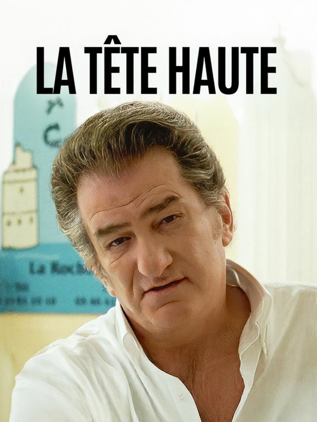 La Tête haute : un foutu caractère