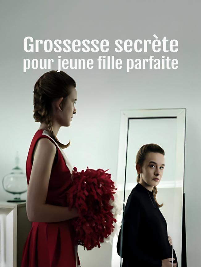 Grossesse secrète pour jeune fille parfaite