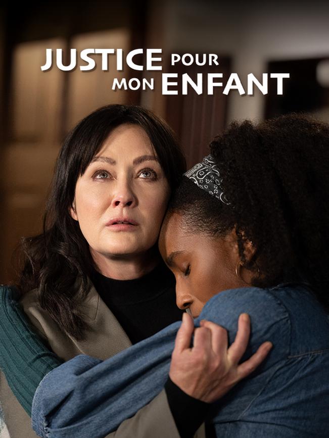 Justice pour mon enfant (avec Shannen Doherty)