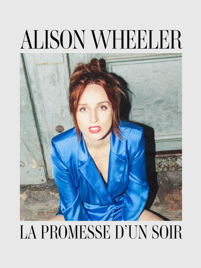 Alison Wheeler : la promesse d'un soir