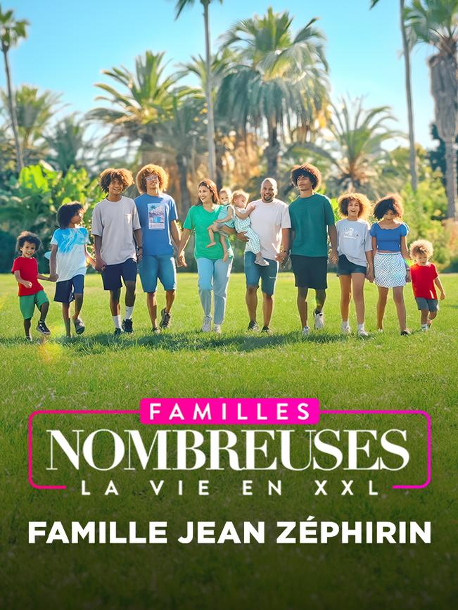 Familles nombreuses : la vie en XXL