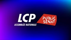 LCP - Public Sénat en direct
