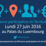 [ÉVÉNEMENT] Le Séminaire nationale Finance Participative et Territoires par Financement Participatif France