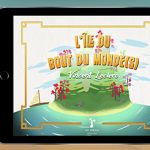 PDJ 16 Novembre : L’Île du bout du monde(s), un livre numérique qui interagit avec le réel !